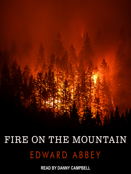 Title details for Fire on the Mountain by Edward Abbey - Available